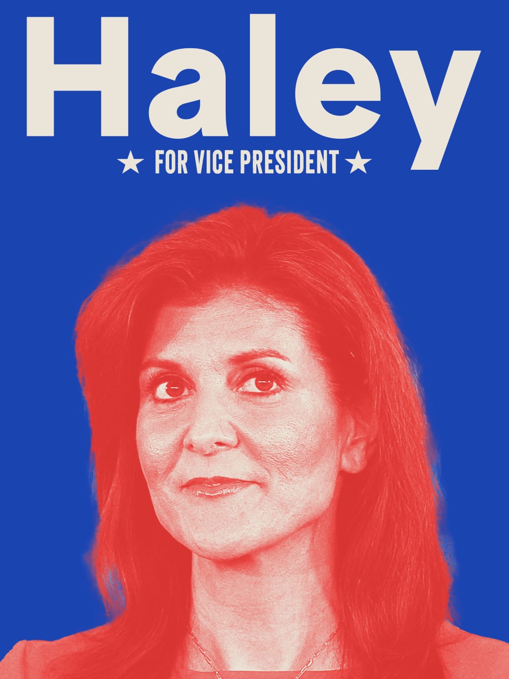 Vice Presidential campaign poster featuring Nikki Haley